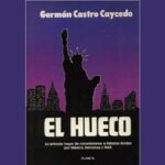 El Hueco: la tragedia de la migración que relató Germán Castro Caycedo sigue igual